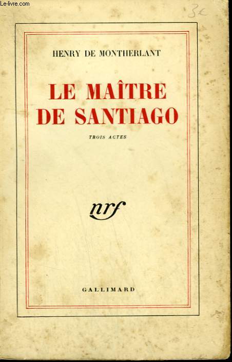 LE MAITRE DE SANTIAGO.