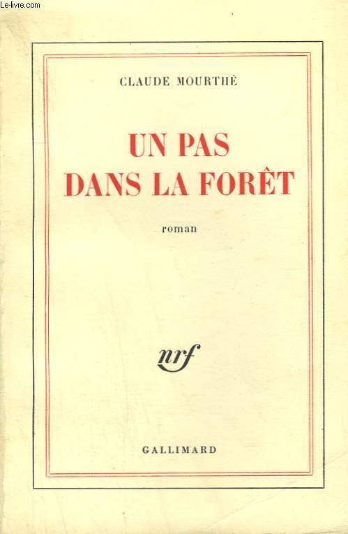 UN PAS DANS LA FORET.