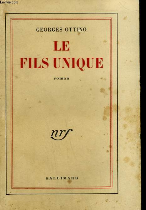 LE FILS UNIQUE.