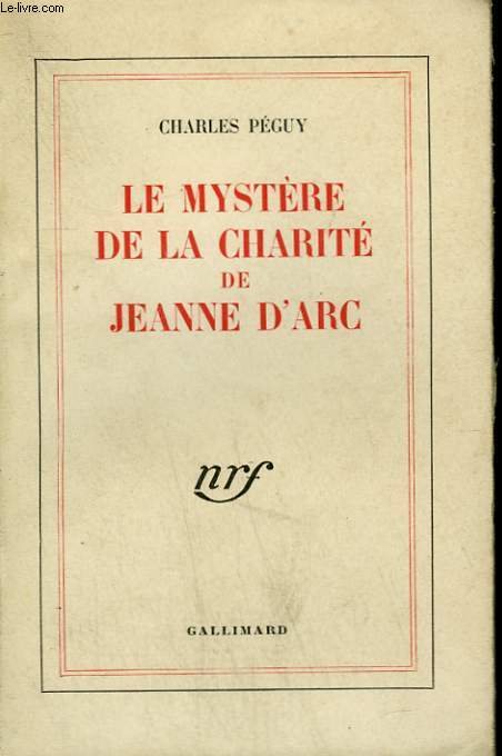 LE MYSTERE DE LA CHARITE DE JEANNE D'ARC.