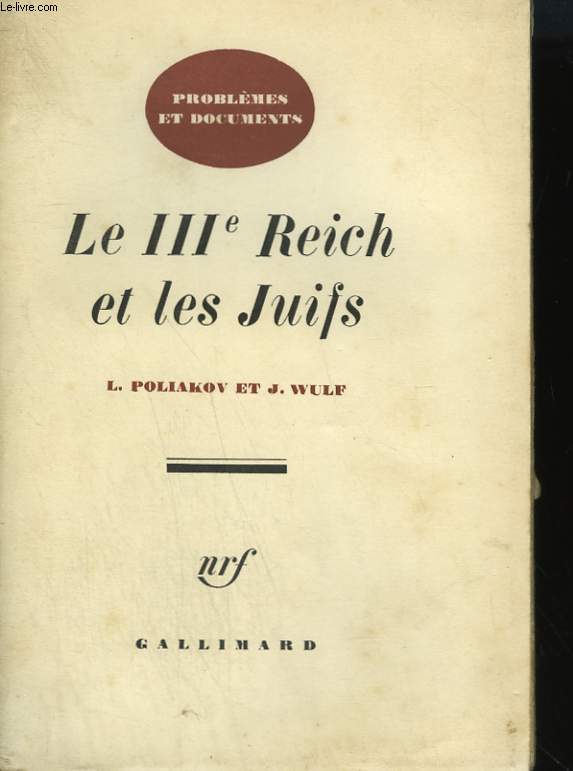 LE IIIe REICH ET LES JUIFS.