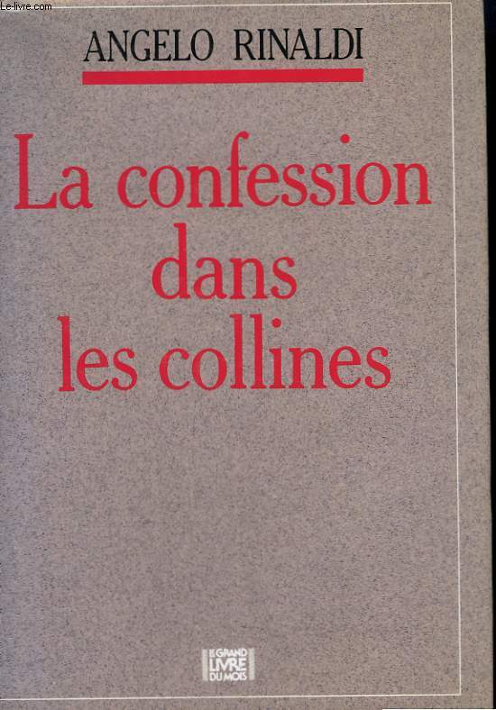 LA CONFESSION DANS LES COLLINES.