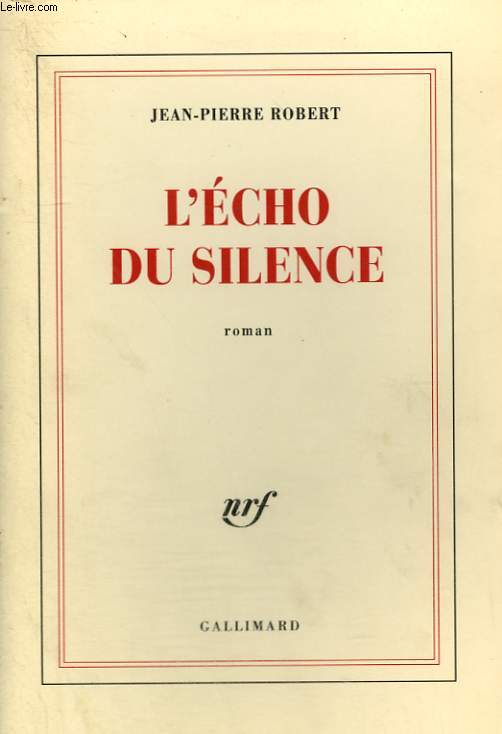 L'ECHO DU SILENCE.