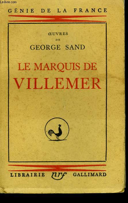 OEUVRES DE GEORGE SAND : LE MARQUIS DE VILLEMER.
