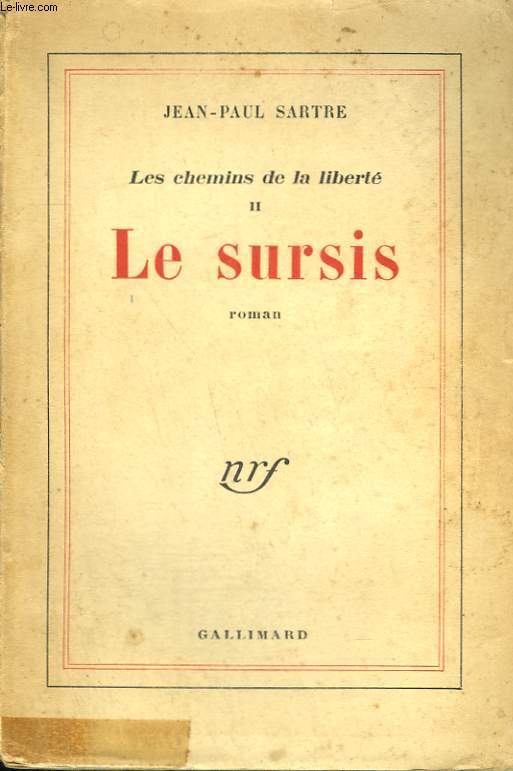 LES CHEMINS DE LA LIBERTE. TOME 2 : LE SURSIS.
