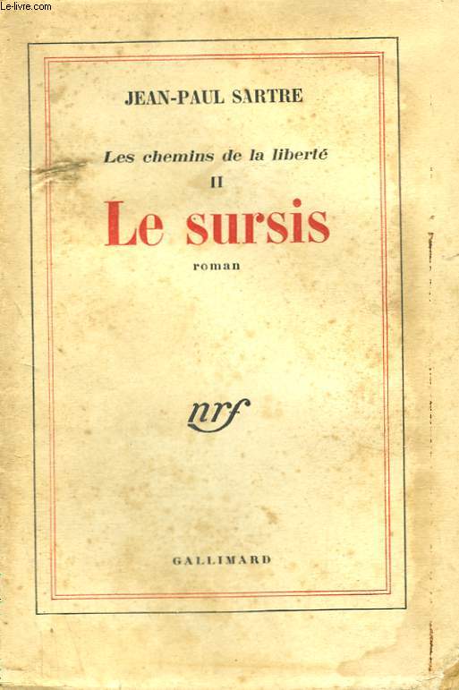 LES CHEMINS DE LA LIBERTE. TOME 2 : LE SURSIS.