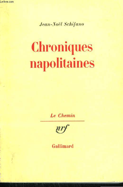 CHRONIQUES NAPOLITAINES.