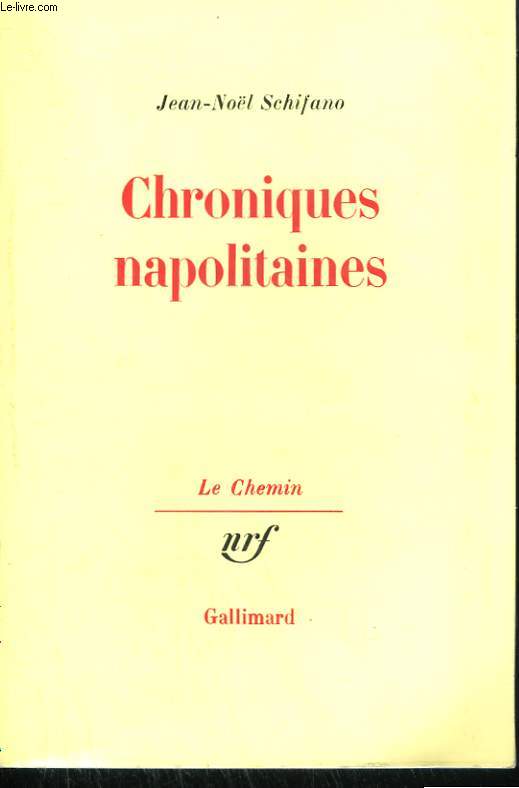 CHRONIQUES NAPOLITAINES.