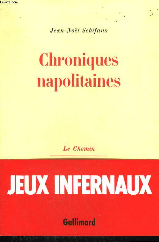 CHRONIQUES NAPOLITAINES.