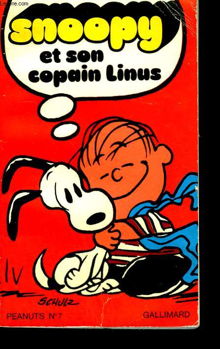 SNOOPY ET SON COPAIN LINUS. COLLECTION PEANUTS N 7.