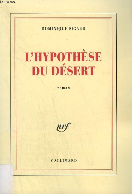 L'HYPOTHESE DU DESERT.