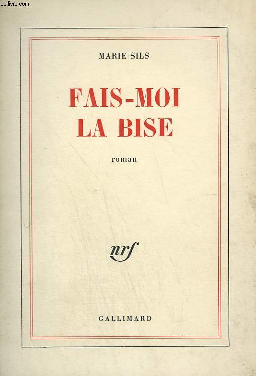 FAIS-MOI LA BISE.