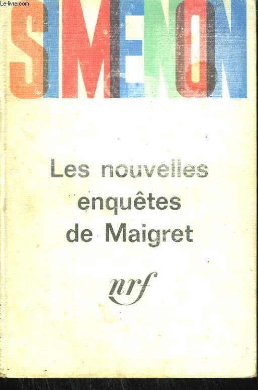 LES NOUVELLES ENQUETES DE MAIGRET.