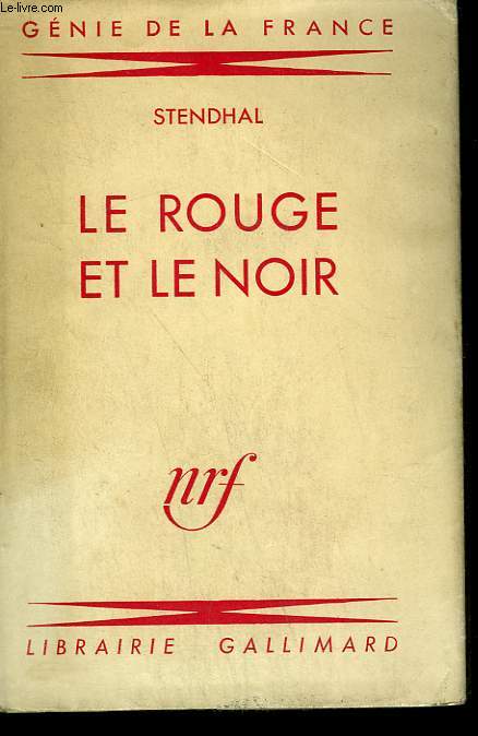 LE ROUGE ET LE NOIR. CHRONIQUE DU XIXEME SIECLE. 2 TOMES EN 1 VOLUME.