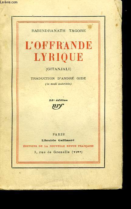 L'OFFRANDE LYRIQUE. ( GITANJALI ).