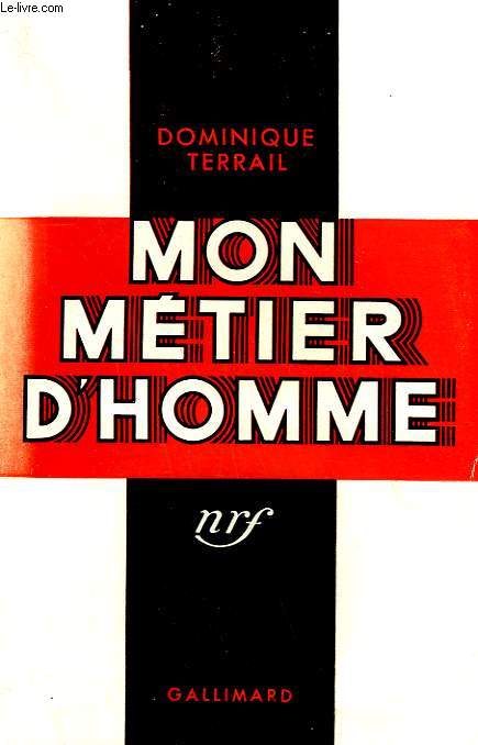 MON METIER D'HOMME.
