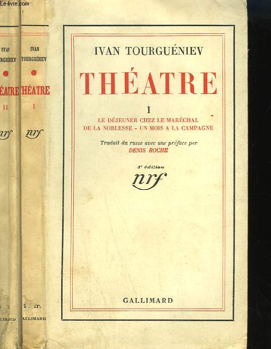 THEATRE. EN 2 TOMES. TOME 1 : LE DEJEUNER CHEZ LE MARECHAL DE LA NOBLESSE, UN MOIS A LA CAMPAGNE. TOME 2 : PAS D'ARGENT, TROP TIREE LA CORDE CASSE, AU FOYER D'AUTRUI, LA PROVINCIALE, UN SOIR A SORRENTE.