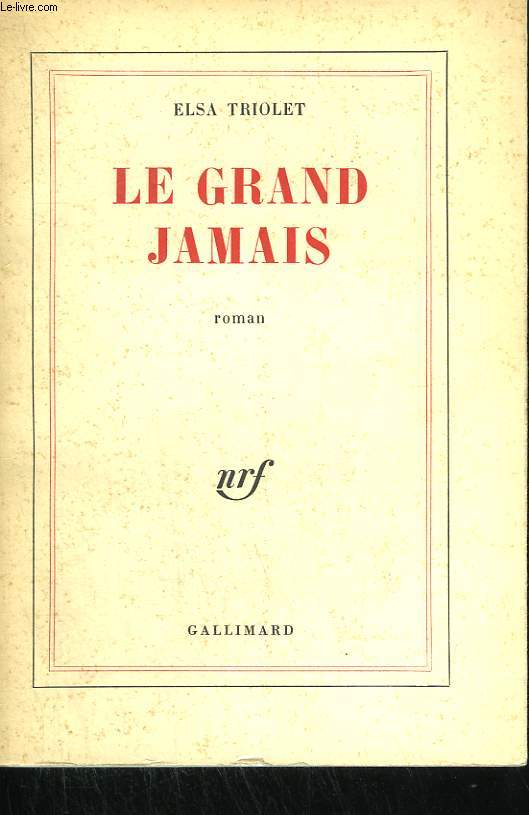 LE GRAND JAMAIS.
