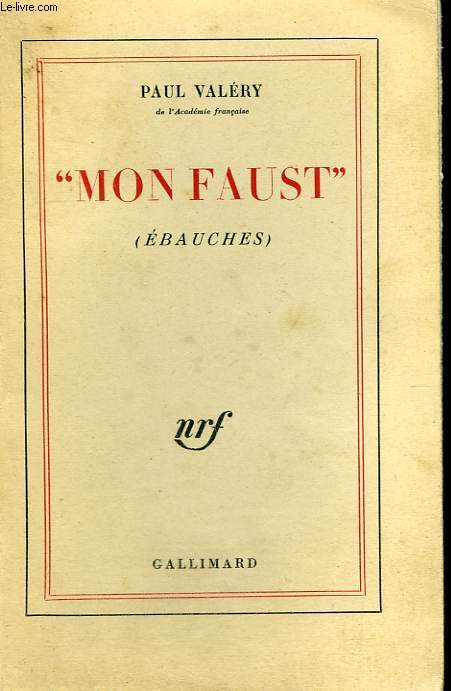 MON FAUST. (EBAUCHES).