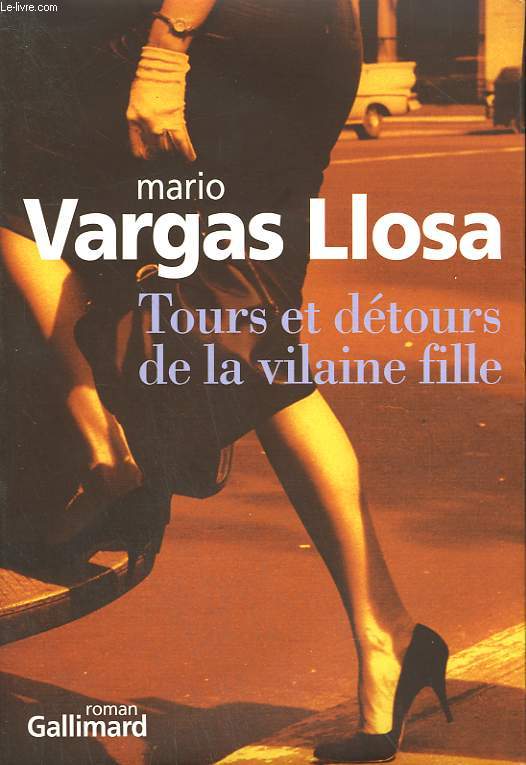 TOURS ET DETOURS DE LA VILAINE FILLE.