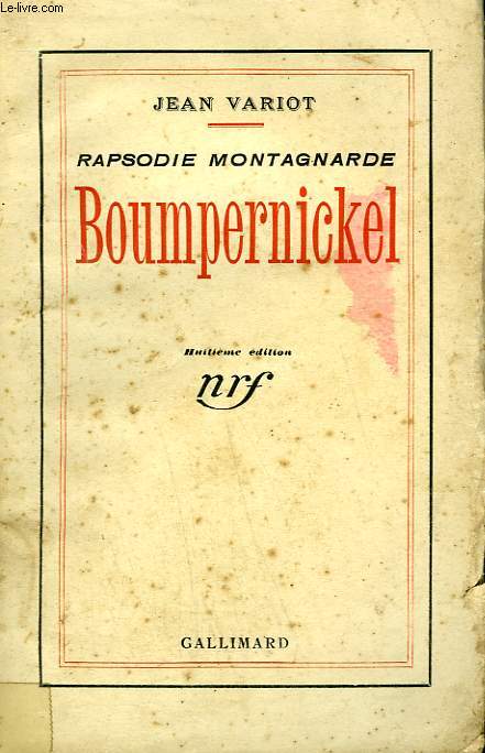 RAPSODIE MONTAGNARDE. BOUMPERNICKEL.