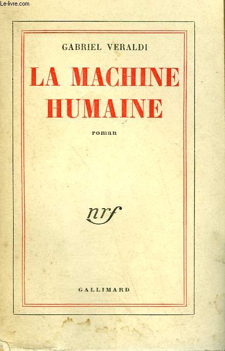 LA MACHINE HUMAINE.