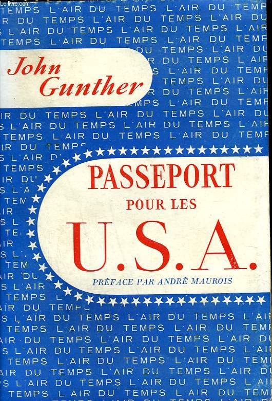 PASSEPORT POUR LES U.S.A. COLLECTION : L'AIR DU TEMPS.