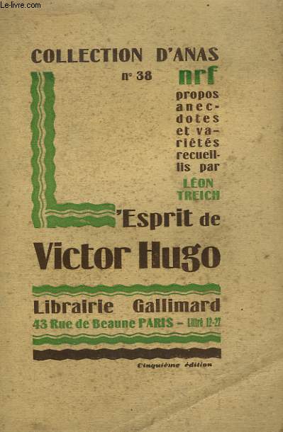 L'ESPRIT DE VICTOR HUGO. COLLECTION D'ANAS N 38