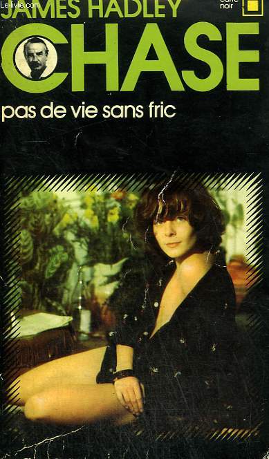 PAS DE VIE SANS FRIC. COLLECTION : CARRE NOIR N 24