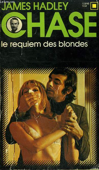 LE REQUIEM DES BLONDES. COLLECTION : CARRE NOIR N 44