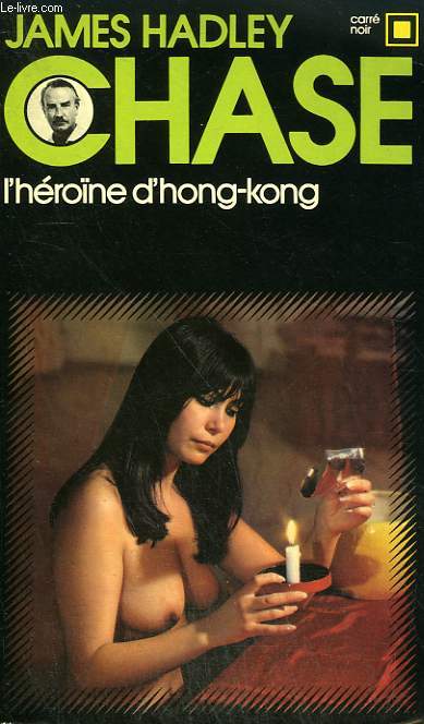 L'HEROINE D'HONG-KONG. COLLECTION : CARRE NOIR N 128