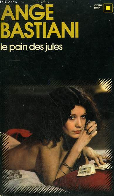 LE PAIN DES JULES. COLLECTION : CARRE NOIR N 190