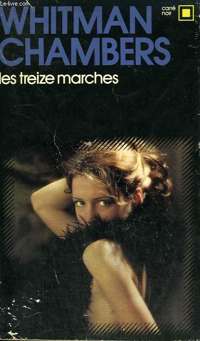LES TREIZES MARCHES. COLLECTION : CARRE NOIR N 198