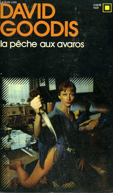 LA PECHE AUX AVAROS. COLLECTION : CARRE NOIR N 210