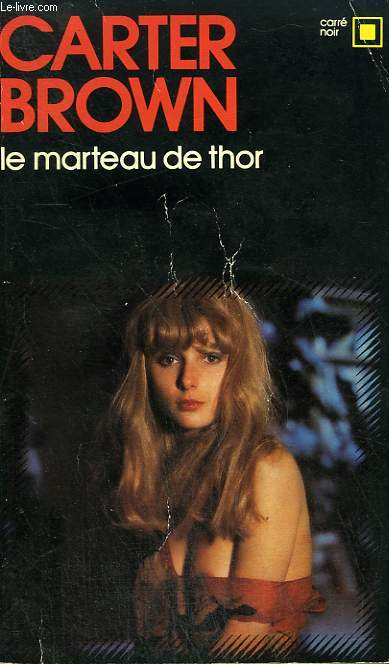 LE MARTEAU DE THOR. COLLECTION : CARRE NOIR N 282