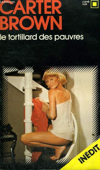 LE TORTILLARD DES PAUVRES. COLLECTION : CARRE NOIR N 287