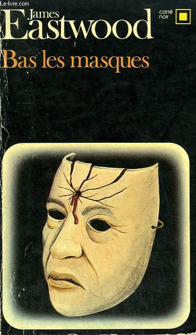 BAS LES MASQUES. COLLECTION : CARRE NOIR N 322