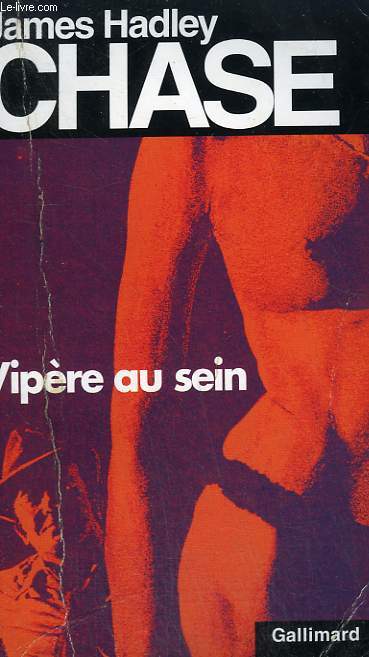 VIPERE AU SEIN. COLLECTION : JAMES HADLEY CHASE N 4
