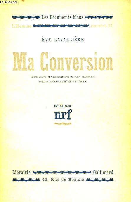 MA CONVERSION. COLLECTION : LES DOCUMENTS BLEUS. PREMIERE SERIE : N 21