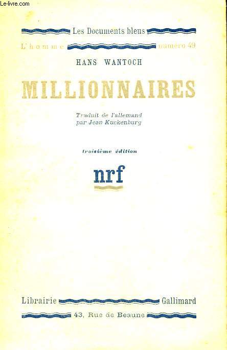 MILLIONNAIRES. COLLECTION : LES DOCUMENTS BLEUS. PREMIERE SERIE : N 49