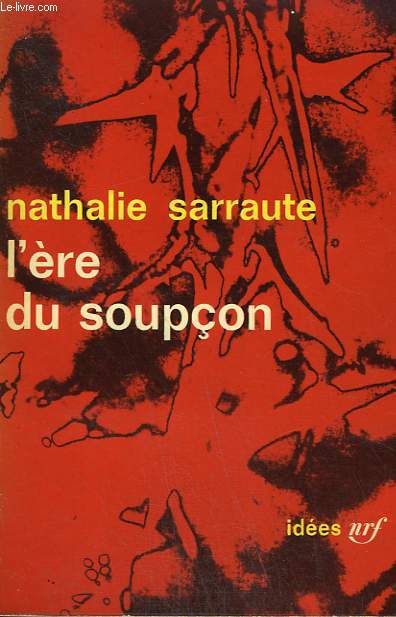 L'ERE DU SOUPCON. COLLECTION : IDEES N 42