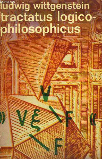 TRACTATUS LOGICO-PHILOSOPHICUS. COLLECTION : IDEES N 264