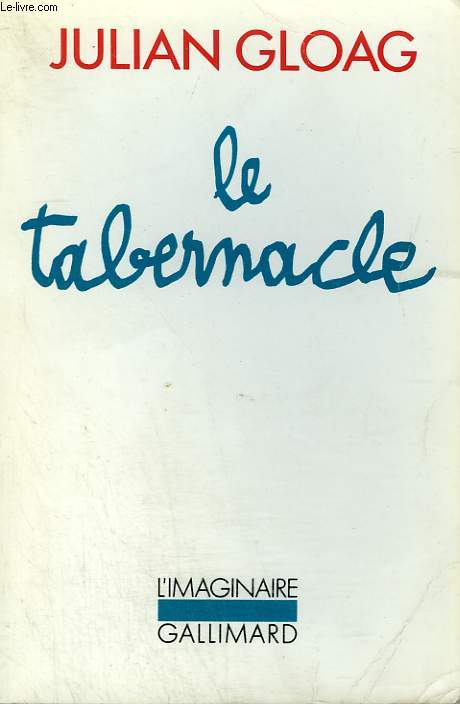 LE TABERNACLE. COLLECTION : L'IMAGINAIRE N 251