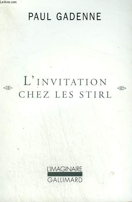 L'INVITATION CHEZ LES STIRL. COLLECTION : L'IMAGINAIRE N 325