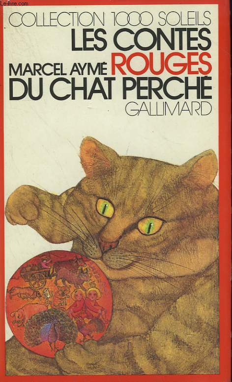 LES CONTES ROUGES DU CHAT PERCHE. COLLECTION : 1 000 SOLEILS.