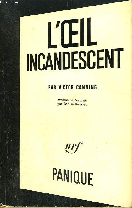 L'OEIL INCANDESCENT. COLLECTION PANIQUE N 19