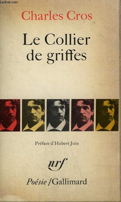 LE COLLIER DE GRIFFES. COLLECTION : POESIE.