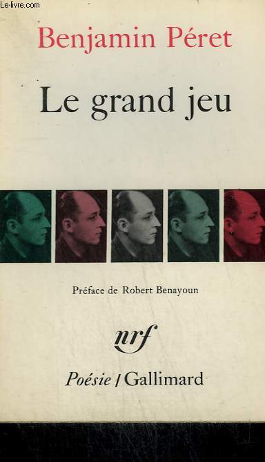 LE GRAND JEU. COLLECTION : POESIE.