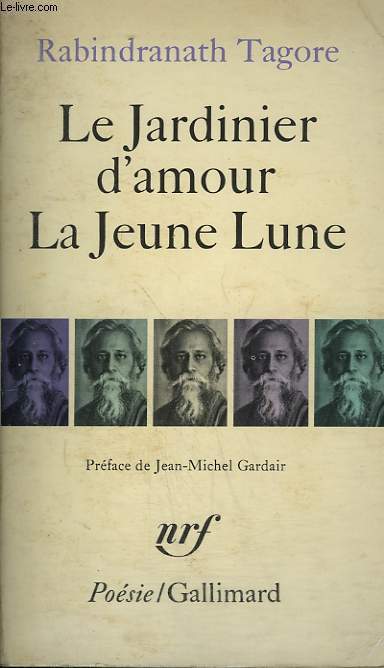 LE JARDINIER D'AMOUR, LA JEUNE LUNE. COLLECTION : POESIE.