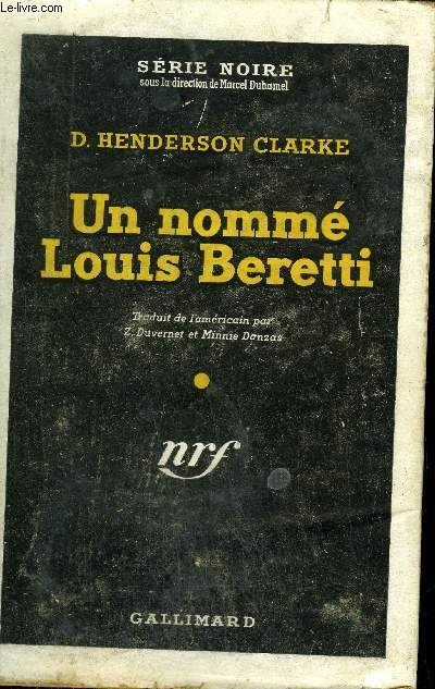 UN NOMME LOUIS BERETTI (LOUIS BERRETI) COLLECTION : SERIE NOIRE AVEC JAQUETTE N 34